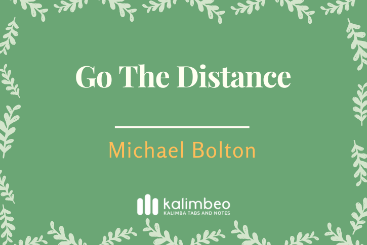 go-the-distance-michael-bolton-kalimba-tabs