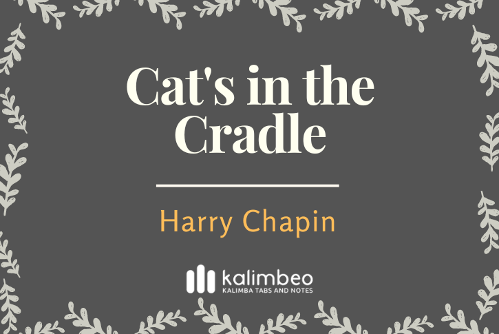 cats-in-the-cradle-harry-chapin-kalimba-tabs