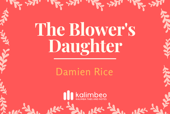 the-bowers-daughter-damien-rice-kalimba-tabs