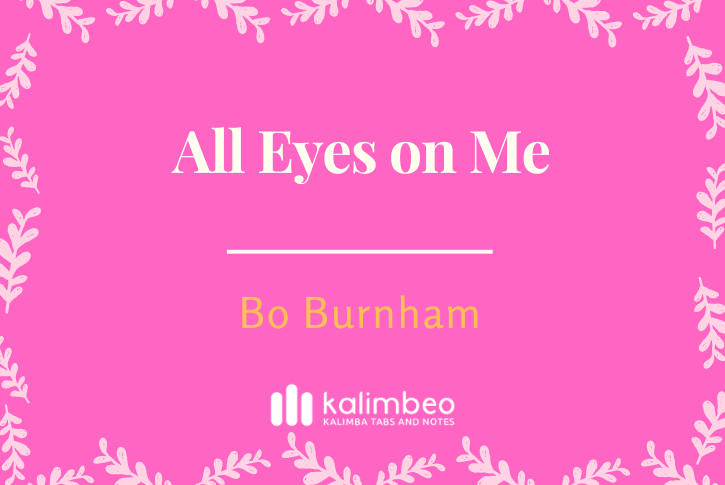 all-eyes-one-me-bo-burnham-kalimba-tabs