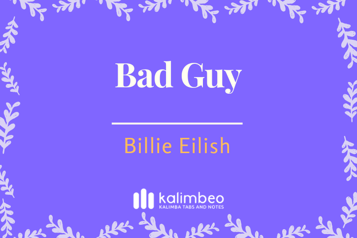 bad-guy-billie-eilish-kalimba-tabs