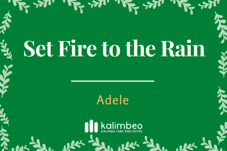 set-fire-to-the-rain-adele-kalimba-tabs