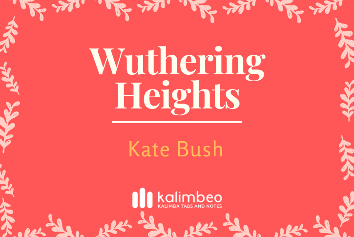 wuthering-heights-kate-bush-kalimba-tabs