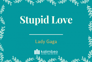 stupid-love-lady-gaga-kalimba-tabs