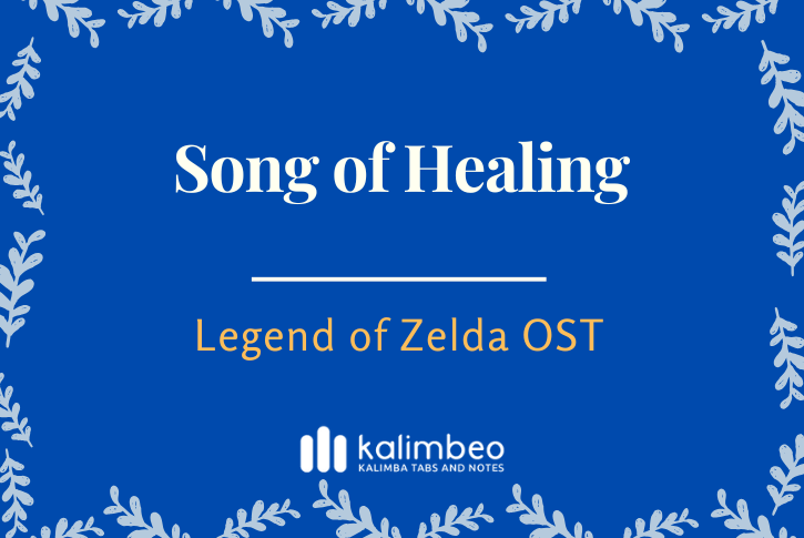 song-of-healing-legend-of-zelda-ost-kalimba-tabs