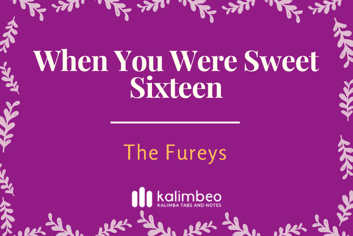 when-you-were-sweet-sixteen-the-fureys-kalimba-tabs